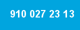 910 027 23 13